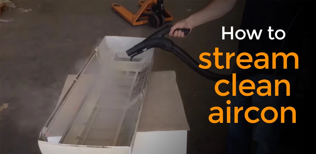 How does steam cleaning aircon work