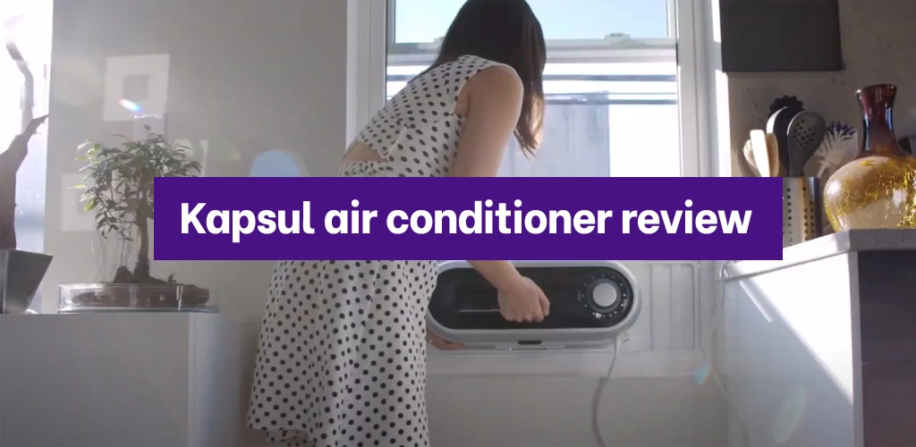 Kapsul air conditioner review